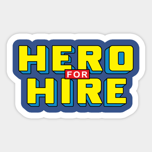 Hero for Hire-Away Edition Sticker by BlackActionTeesOnDemand